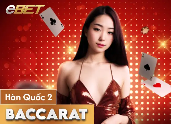 TAP88 Baccarat Hàn Quốc 2