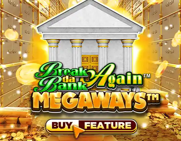 TAP88 Break Da Bank Again MEGAWAYS