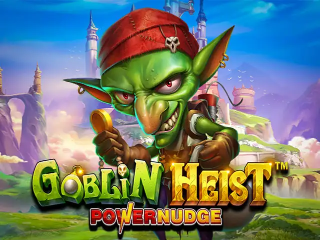 TAP88 Goblin Heist Powernudge