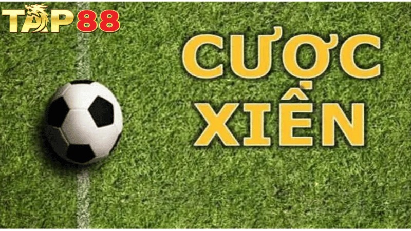 TAP88 Cược xiên là gì? Hướng Dẫn Cách Tính Tiền Chi Tiết, Cực Chuẩn